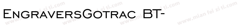 EngraversGotrac BT字体转换